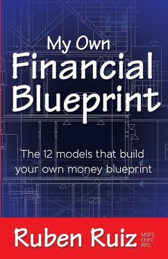 My Own Financial Blueprint - Ruiz, Ruben