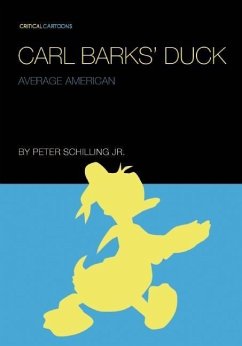 Carl Barks' Duck: Average American - Schilling, Peter