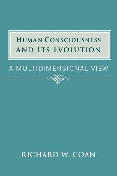 Human Consciousness and Its Evolution - Coan, Richard W.
