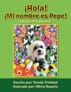 Hola! Mi Nombre Es Pepe!