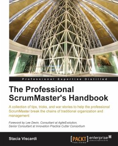 The Professional Scrummaster's Handbook - Viscardi, Stacia