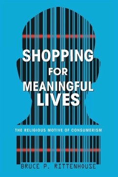 Shopping for Meaningful Lives Shopping for Meaningful Lives