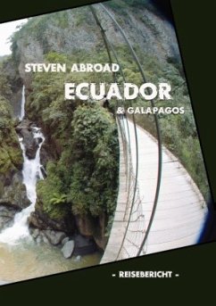 Ecuador & Galapagos - Steven, Abroad