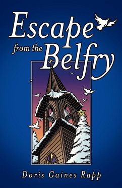 Escape from the Belfry - Rapp, Doris Gaines