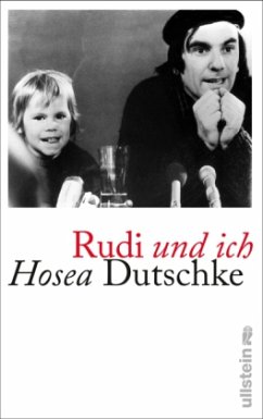 Rudi und ich - Dutschke, Hosea