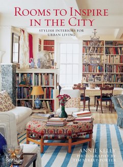 Rooms to Inspire in the City: Stylish Interiors for Urban Living - Kelly, Annie