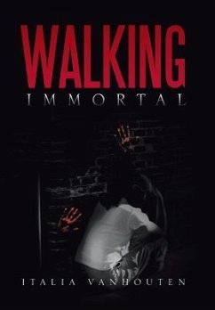 Walking Immortal - Vanhouten, Italia