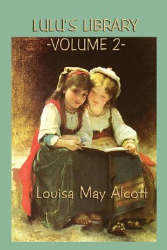 Lulu's Library Vol. 2 - Alcott, Louisa May