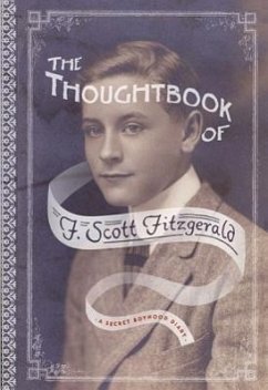 The Thoughtbook of F. Scott Fitzgerald - Fitzgerald, F Scott