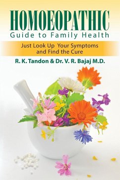 Homoeopathic Guide to Family Health - Tandon, R. K.; Bajaj M. D., V. R.