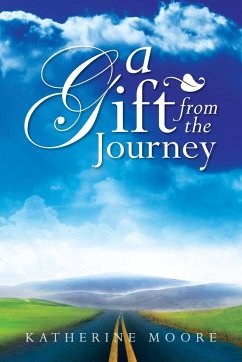 A Gift from the Journey - Moore, Katherine