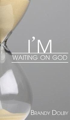 I'm Waiting on God - Dolby, Brandy