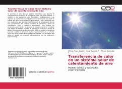 Transferencia de calor en un sistema solar de calentamiento de aire - Flores Irigollen, Alfredo;Resendiz P., Oscar;Bermudez C., Alfredo