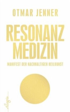 Resonanz-Medizin - Jenner, Otmar