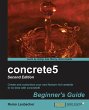 Concrete5 Beginner's Guide (2nd Edition) - Bild 1