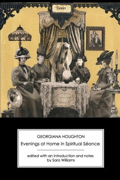 Evenings at Home in Spiritual Seance (Second Series) - Houghton, Georgiana