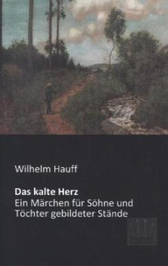 Das kalte Herz - Hauff, Wilhelm