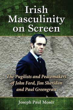 Irish Masculinity on Screen - Moser, Joseph Paul