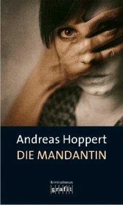 Die Mandantin - Hoppert, Andreas