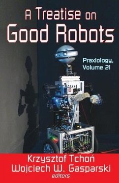 A Treatise on Good Robots - Tchon, Krzysztof