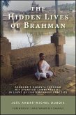 The Hidden Lives of Brahman: Sankara's Vedanta Through His Upanisad Commentaries, in Light of Contemporary Practice