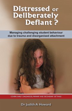 Distressed or Deliberately Defiant? - Howard, Judith