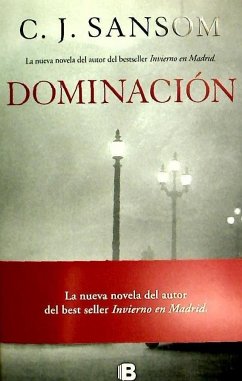 Dominación - Sansom, C. J.