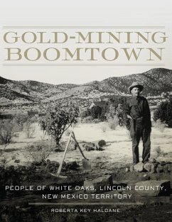 Gold-Mining Boomtown - Haldane, Roberta K.