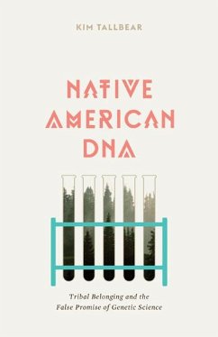 Native American DNA - TallBear, Kim