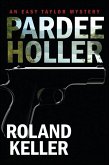 Pardee Holler: An Easy Taylor Mystery