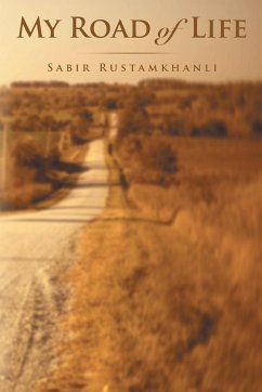 My Road of Life - Rustamkhanli, Sabir