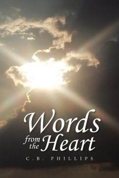 Words from the Heart - Phillips, C. B.