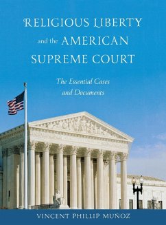 Religious Liberty and the American Supreme Court - Munoz, Vincent Phillip