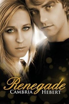 Renegade - Hebert, Cambria M.