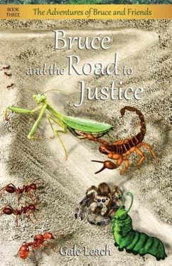 Bruce and the Road to Justice - Leach, Gale
