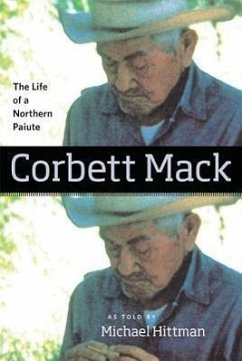 Corbett Mack: The Life of a Northern Paiute - Hittman, Michael