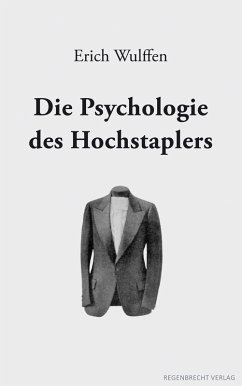 Die Psychologie des Hochstaplers (eBook, ePUB) - Wulffen, Erich