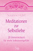 Meditationen zur Selbstliebe (eBook, ePUB)