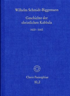 Geschichte der christlichen Kabbala. Band 2 (eBook, PDF) - Schmidt-Biggemann, Wilhelm