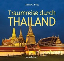 Traumreise durch Thailand - Förg, Klaus G.