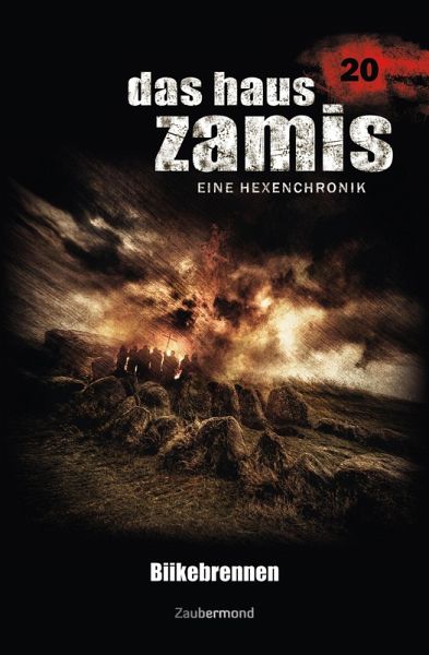 Biikebrennen / Das Haus Zamis Bd.20 (eBook, ePUB) Biikebrennen / Das Haus Zamis Bd.20 (eBook, ePUB)