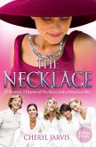 The Necklace: A true story of 13 women, 1 diamond necklace and a fabulous idea (eBook, ePUB)