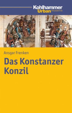 Das Konstanzer Konzil - Frenken, Ansgar