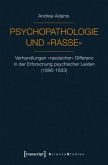 Psychopathologie und »Rasse«