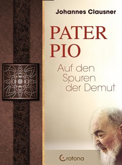 Pater Pio - Clausner, Johannes
