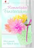 Romantischer Fensterschmuck