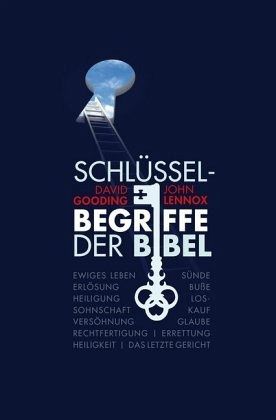 Schlüsselbegriffe der Bibel Schlüsselbegriffe der Bibel