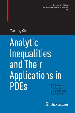 Analytic Inequalities and Their Applications in PDEs - Qin, Yuming