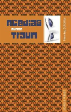Acedias Traum - Schöttke, Henning