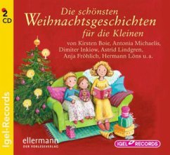 Die schönsten Weihnachtsgeschichten für die Kleinen - Boie, Kirsten;Michaelis, Antonia;Inkiow, Dimiter